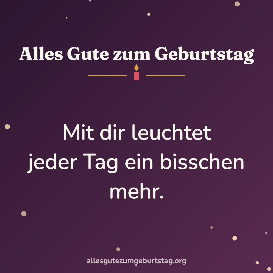 Geburtstagsbild: Mit dir leuchtet jeder Tag ein bisschen mehr.