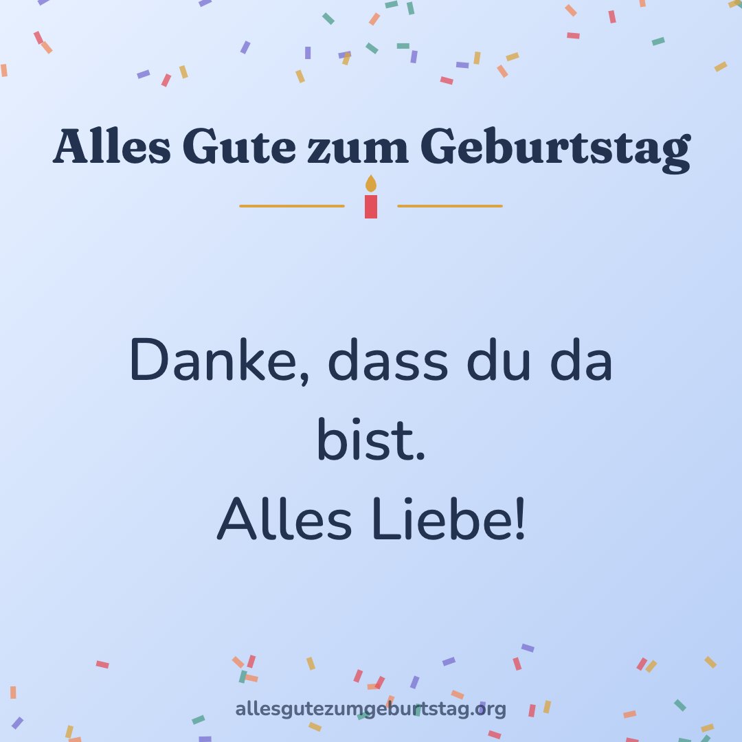Geburtstagsbild: Danke, dass du da bist. Alles Liebe!