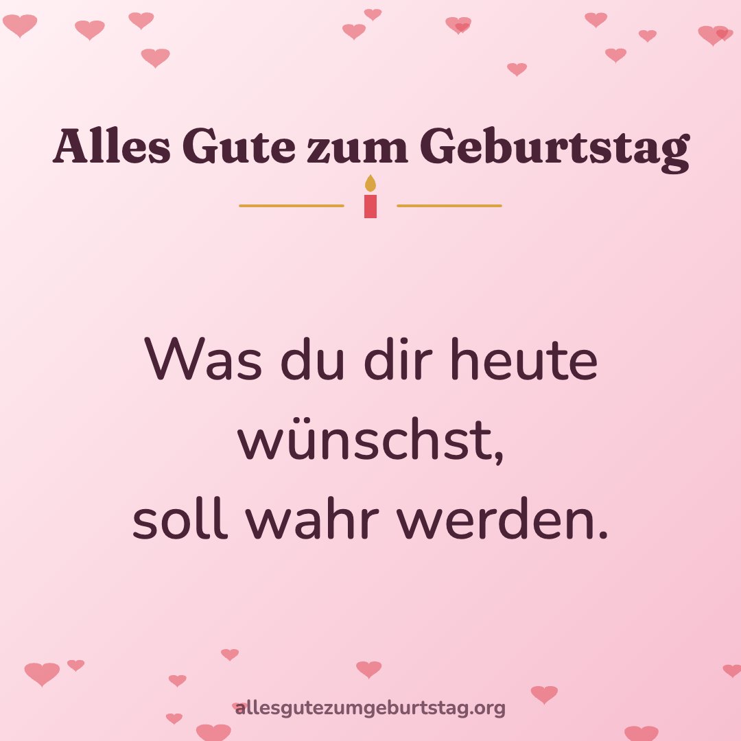 Geburtstagsbild: Was du dir heute wünschst, soll wahr werden.