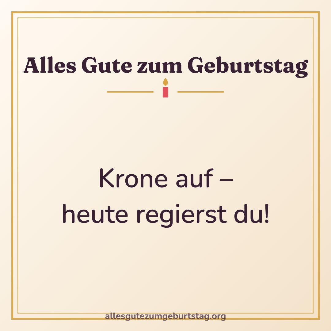Geburtstagsbild: Krone auf – heute regierst du!