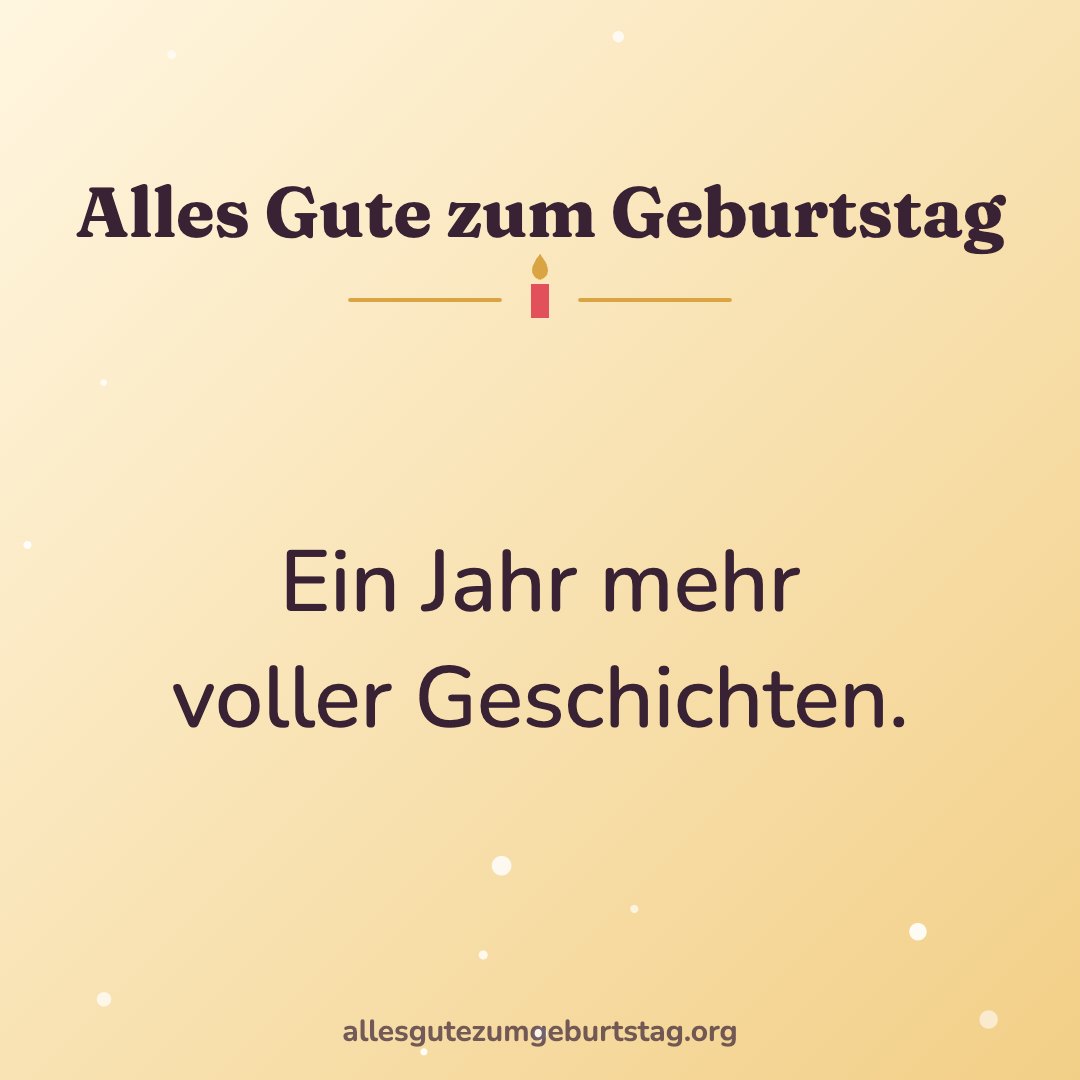 Geburtstagsbild: Ein Jahr mehr voller Geschichten.