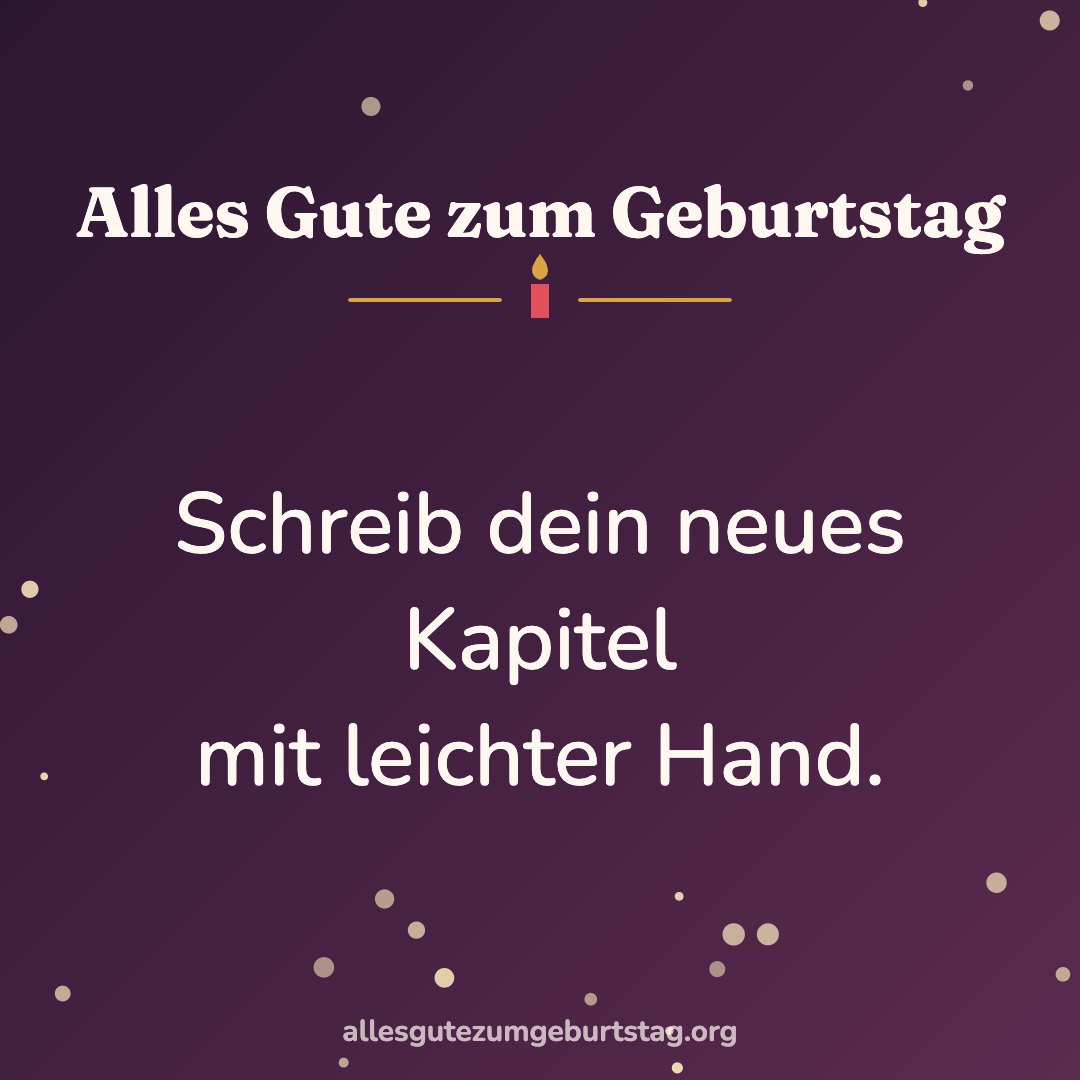 Geburtstagsbild: Schreib dein neues Kapitel mit leichter Hand.