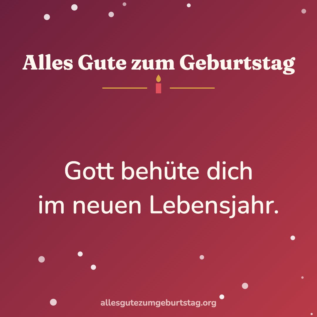 Geburtstagsbild: Gott behüte dich im neuen Lebensjahr.